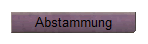 Abstammung